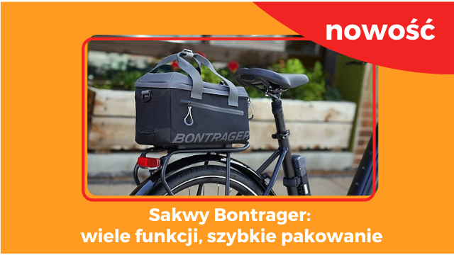 NOWOŚCI OD BONTRAGERA